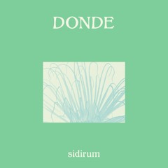 Premiere | Sidirum | Donde [Earthly Measures]