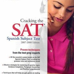 PDF/READ Cracking the SAT Spanish Subject Test, 2007-2008 Edition (College Test