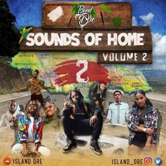 #SoundsOfHome - Vol. 2 | @island_dre