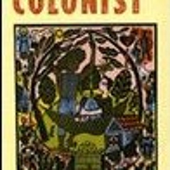 (PDF) Download The Colonist BY : Michael Schmidt