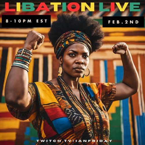 Libation Live with Ian Friday 2-2-25