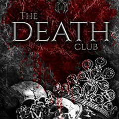 View EPUB 📭 The Death Club (Dead Men Walking Duet Book 1) by  Caroline Peckham &  Su