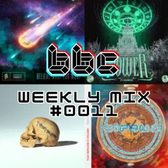 Weekly Mix #0011: New Music Only!