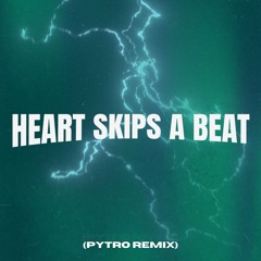 Olly Murs - Heart Skips A Beat Pytro Remix