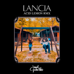 Lancia (Acid Lemon Remix)