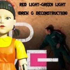 Squid Game - Red Light... Green Light (Drew G Deconstruction)