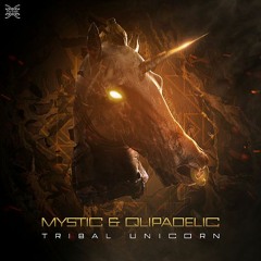 Qlipadelic & Mystic - Tribal Unicorn