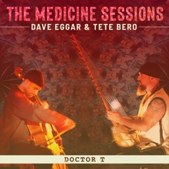 Doctor T (feat. Dave Eggar & Tete Bero)