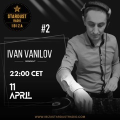 Ibiza Stardust residency mix #2 (April 11, 2024)
