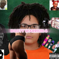BOOTY WARRIOR 4