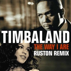 Timbaland - The Way I Are (Ruston Remix)