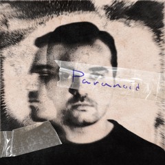 PARANOID [prod. Deyvwn]