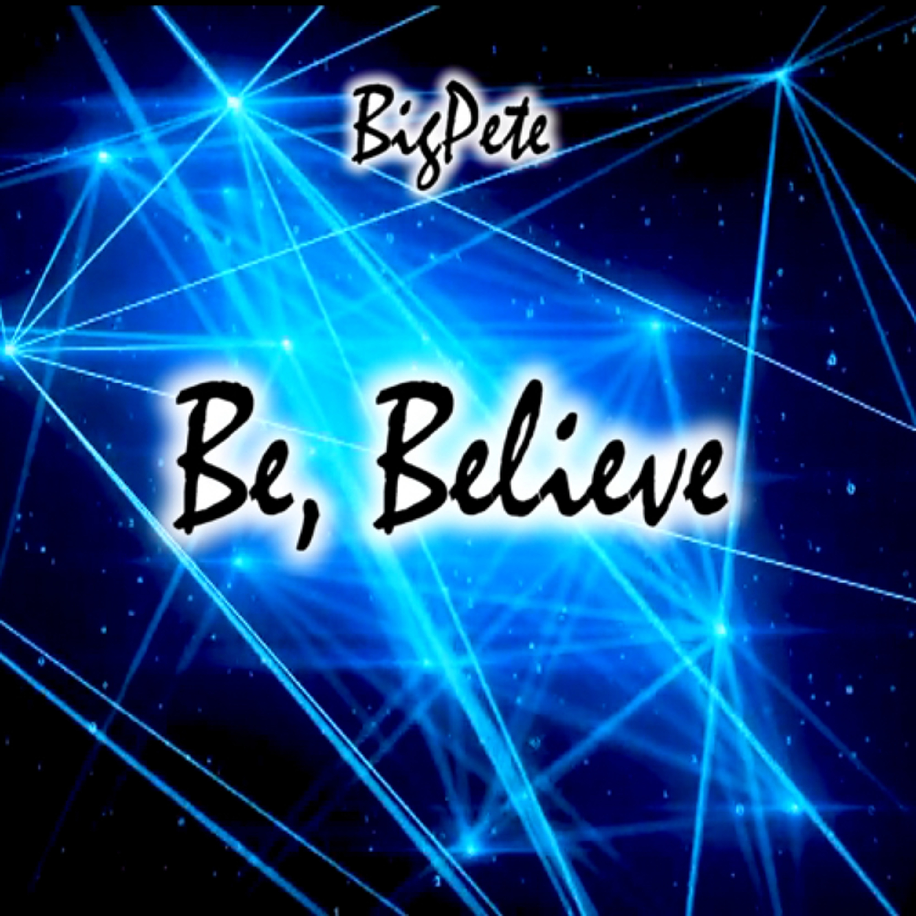 Be, Believe episode artwork
