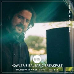 Howler's Balearic Breakdown Breakfast - 16.09.2021