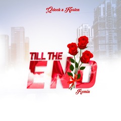 Till the End (Remix)
