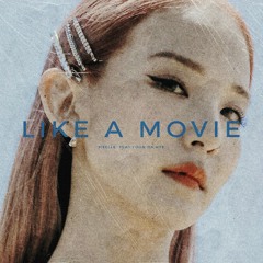 Jiselle - Like A Movie (feat. Yoon Da Hye) (Phorbidden Remix)