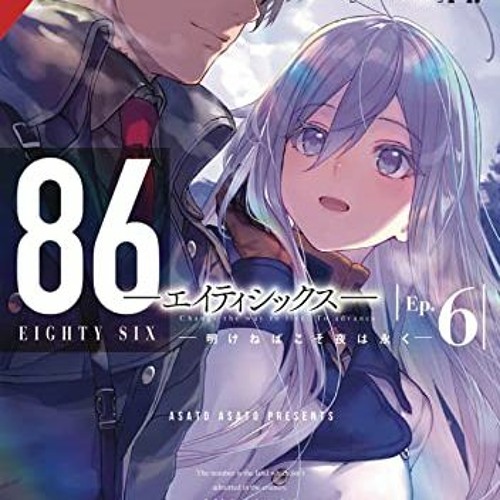 86-Eighty-Six, Vol. 3 (Light Novel): Run Through the Battlefront