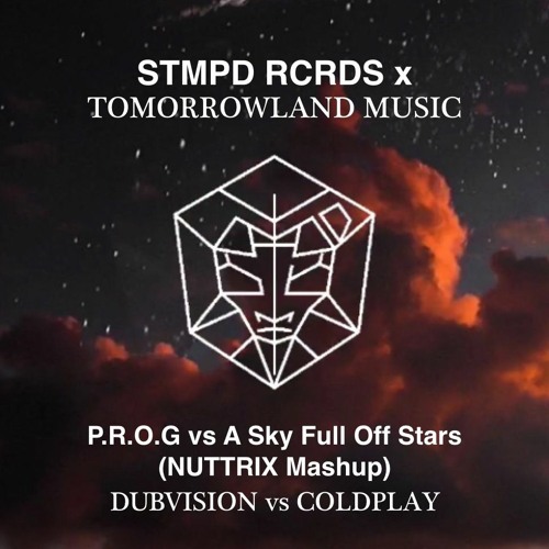 P.R.O.G vs A Sky Full Of Stars (NUTTRIX Mashup) Preview [FREE DOWLOAD CLICK BUY]