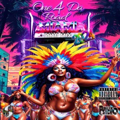 One 4 Da Road (Miami Road Mix) 2024