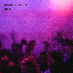 Acud - Sommernacht