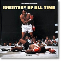 ( 44cE ) Greatest of All Time. A Tribute to Muhammad Ali by  TASCHEN ( iDL )