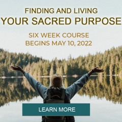 Finding Sacred Purpose (A) class 1