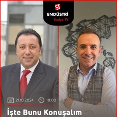 Erhan Denizeri - Çetin Ünsalan ile İşte Bunu Konuşalım