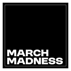 March Madness