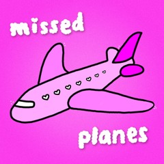 missed planes