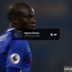 Ngolo Kanté( NO MIX )
