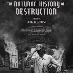 The Natural History Of Destruction | Part II