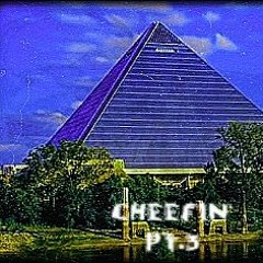 Cheefin' PT. 3