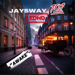 AWAKE - EDHD BEAT FEAT - JAYSWAY.101
