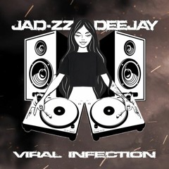 JAD-ZZ DEEJAY - VIRAL INFECTION [hardtek]