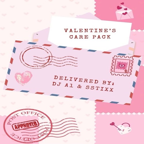 THE VALENTINES CARE PACKAGE ♥️ || MIXED BY DJ A1 AND @SSTIXX_