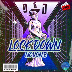 Novone - Lockdown (Original Mix) [G-MAFIA RECORDS]