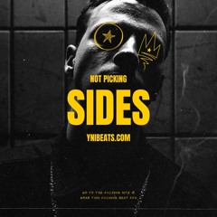 Not Picking Sides BEAT - yniBeats.com - Produced by Yuk Nassty