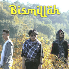 Bismillah (feat. Ajayko & Junko)