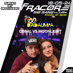 Coral & Moonlight @ Infracore 'BIG BANG XXL’ fueled by NovitHard (18-05-2024)