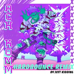 TJ_beastboy - Ach Komm(Hardbounce Remix) [Free DL]