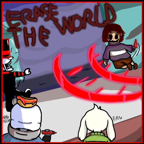 ERASE THE WORLD