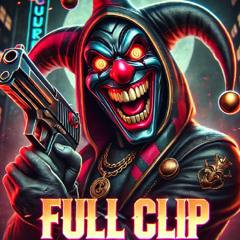 FULL CLIP (Original Mix) *FREE DL*