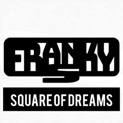 Square Of Dreams