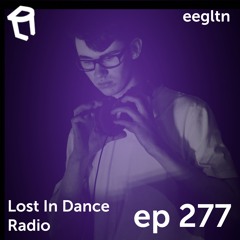 Lost In Dance Radio Episode 277