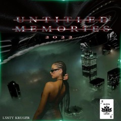 UNTITLED MEMORIES 2022 (Full Tape)