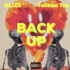 Back up (feat. Glizz)prod by(Mega beats)