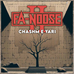 Fa-Noose - Chashm e Yari