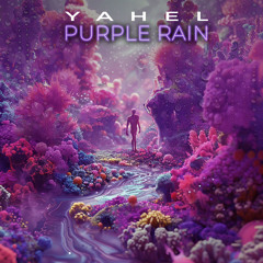 Yahel Purple Rain