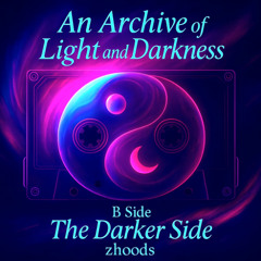 B Side. The Darker Side