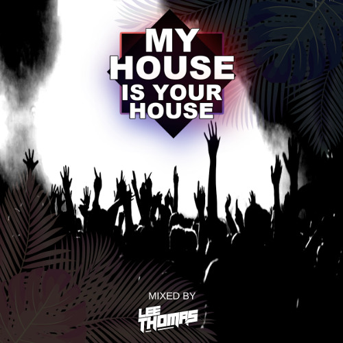 My House Is Your House EP.19 WAV